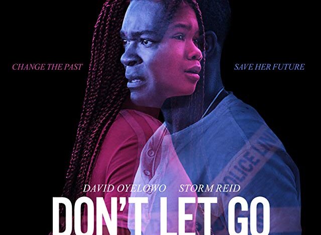 Don’t Let Go (2019)