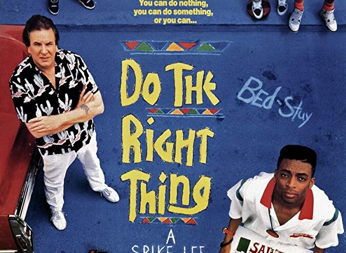 Do The Right Thing (1989)